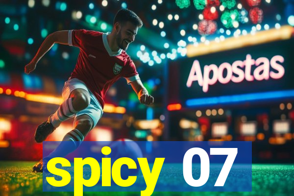 spicy 07